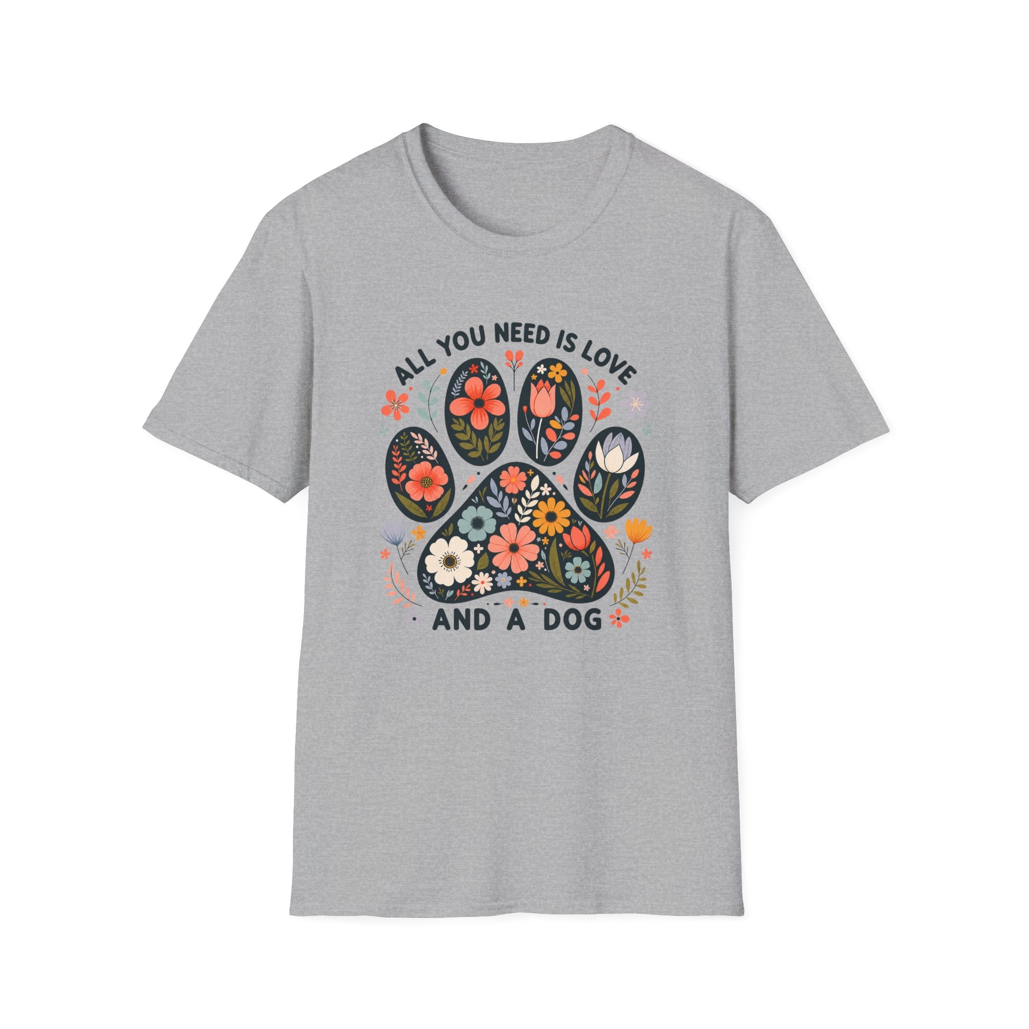 All I Need Is My Dog T-Shirt