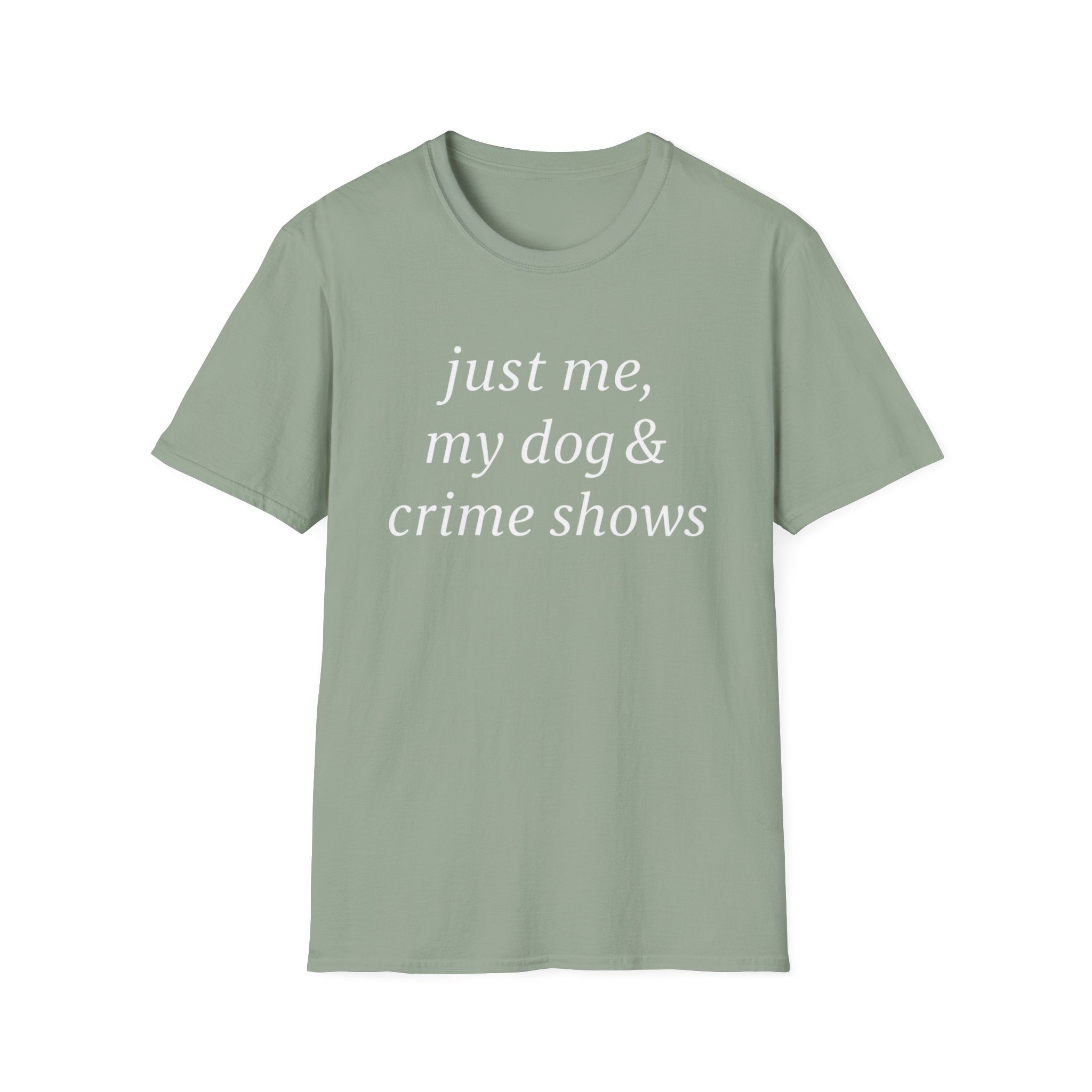 Me & my Dog, Crime Shows T-Shirt