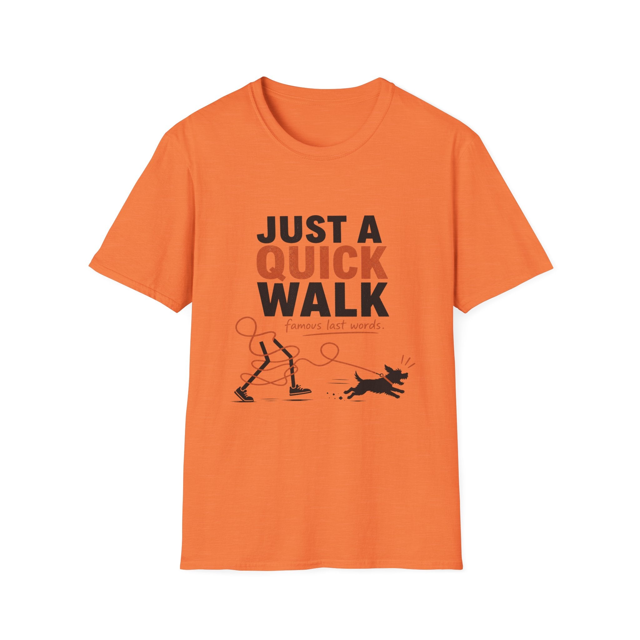 Just Quick Walk T-Shirt