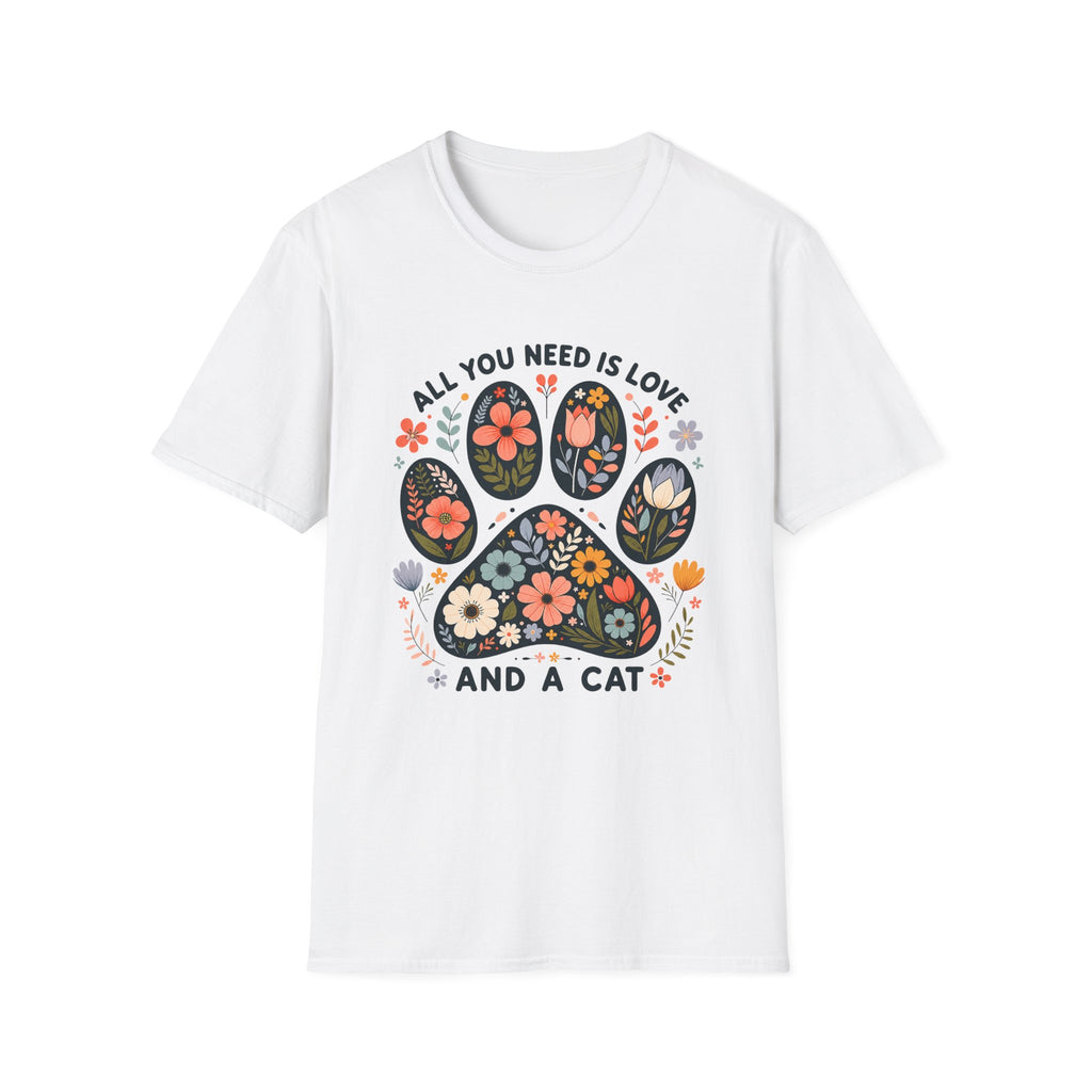 All You Need Is Cat T-Shirt