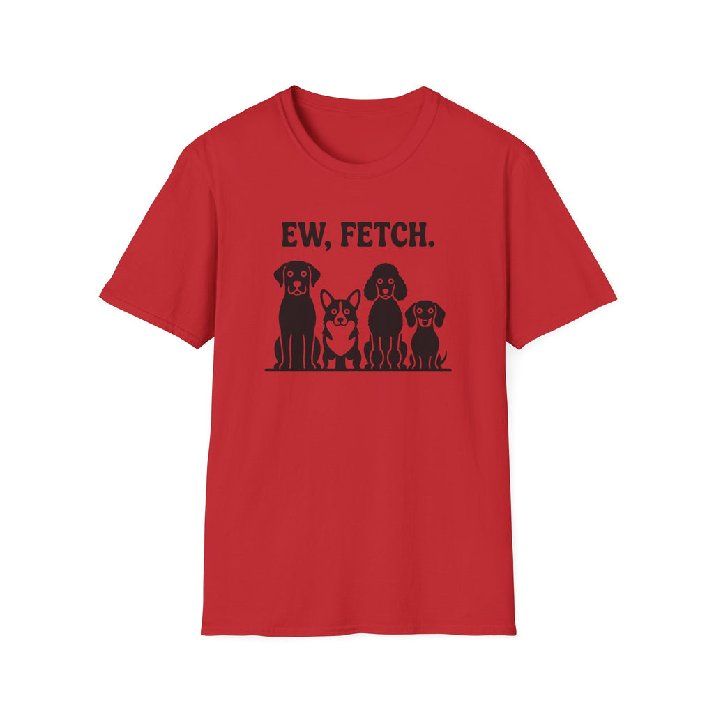 EW, FETCH T-Shirt