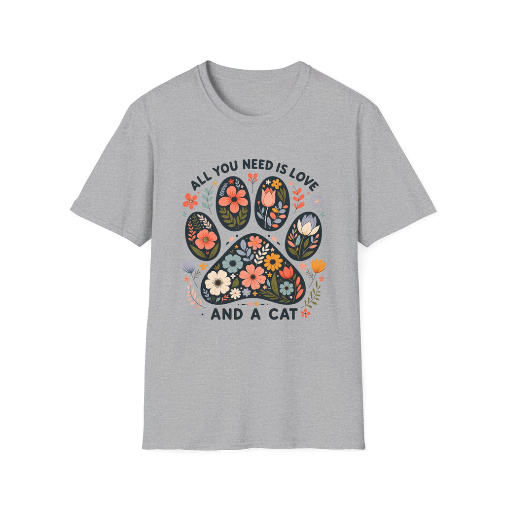 All You Need Is Cat T-Shirt