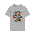 All You Need Is Cat T-Shirt