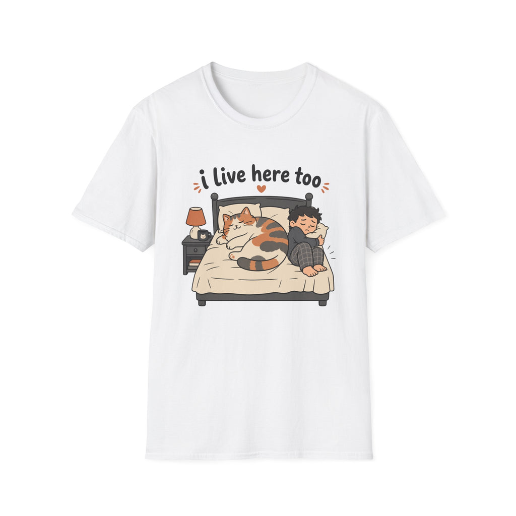 I live here too T-Shirt