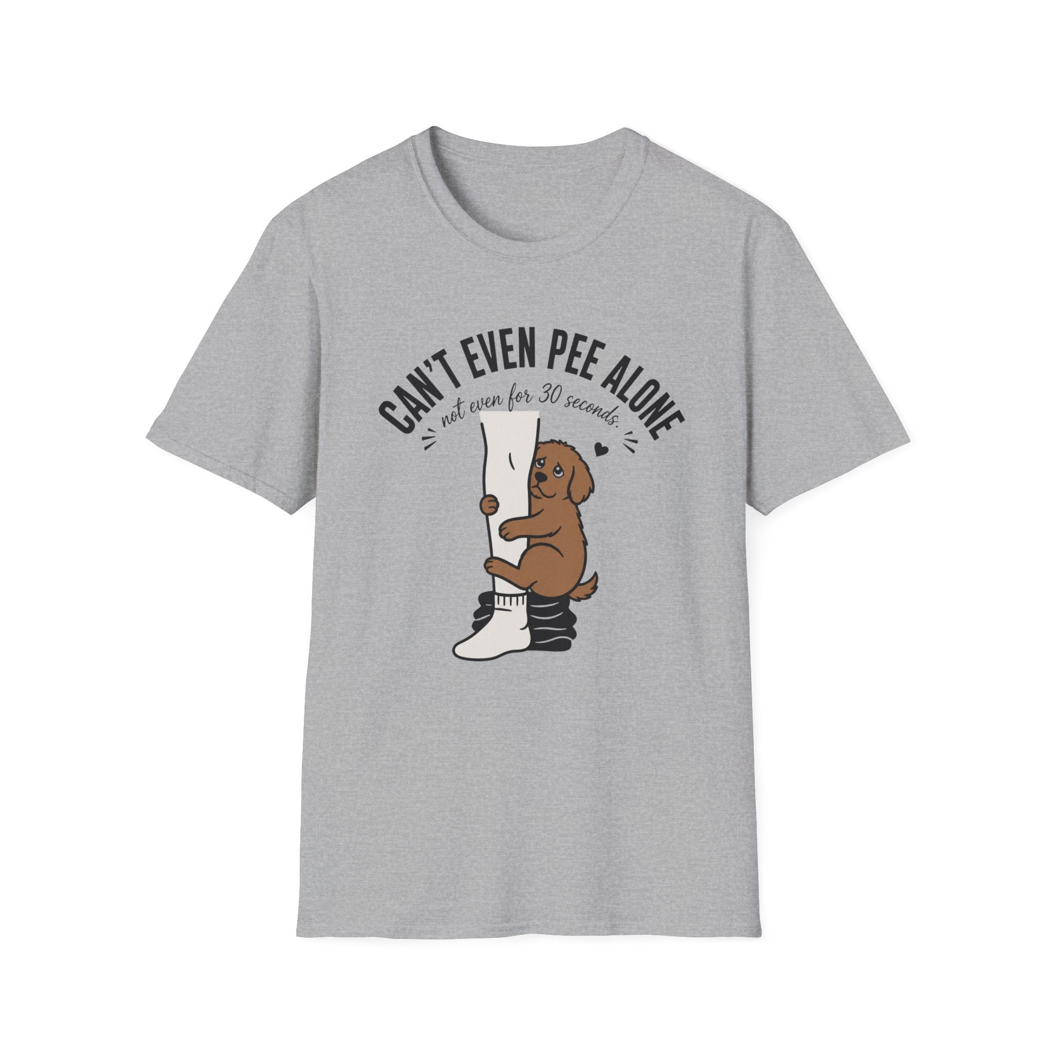 Can't Pee Alone T-Shirt