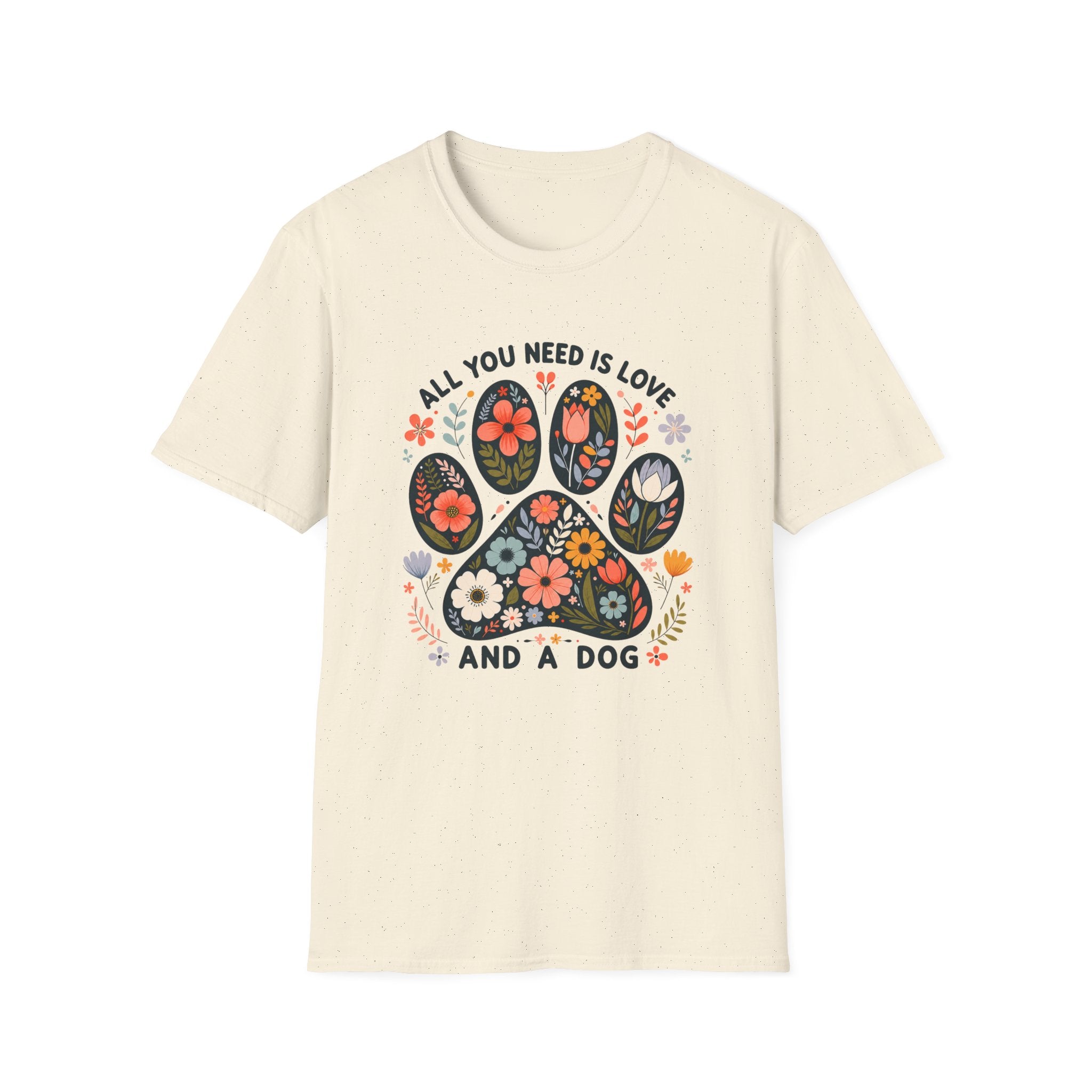 All I Need Is My Dog T-Shirt