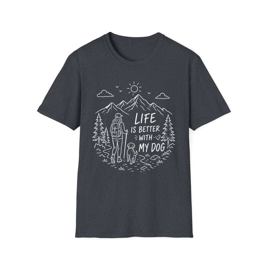 Life Better With Dog T-Shirt