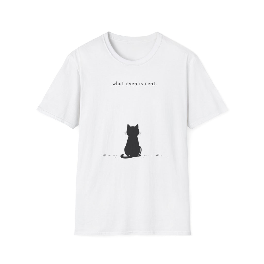 What even is rent T-Shirt