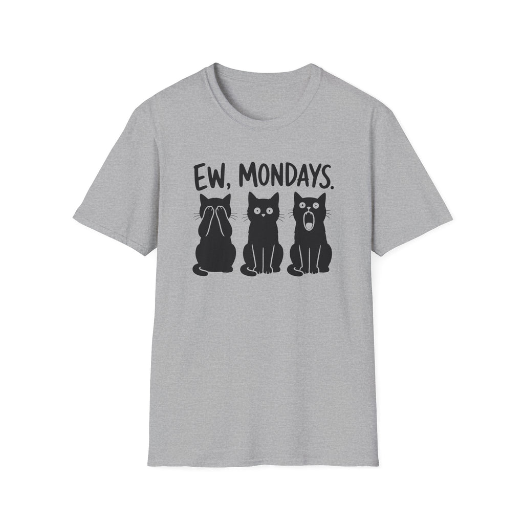 EW, MONDAYS T-Shirt