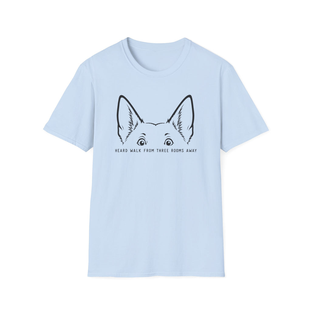 Heard Everything T-Shirt