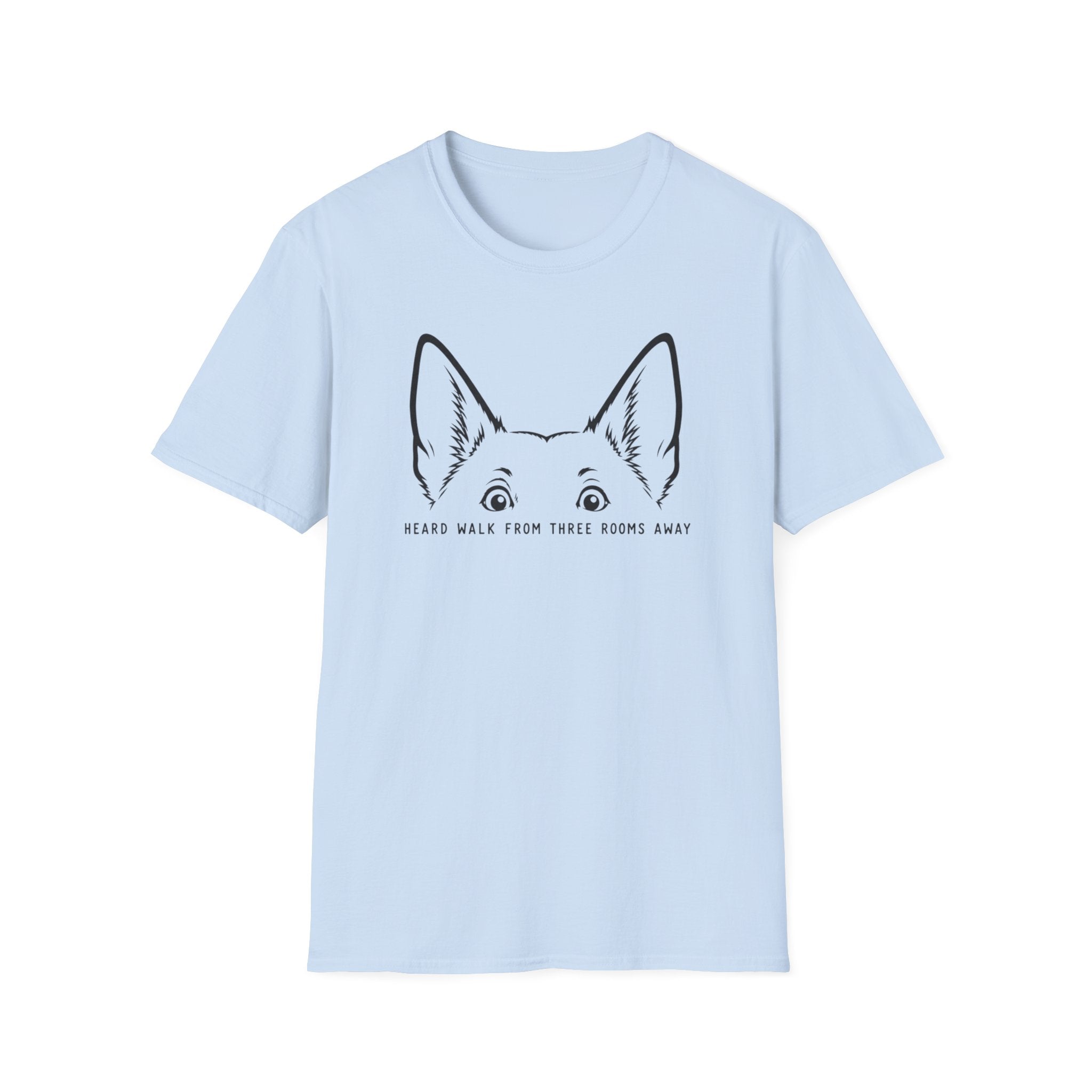 Heard Everything T-Shirt