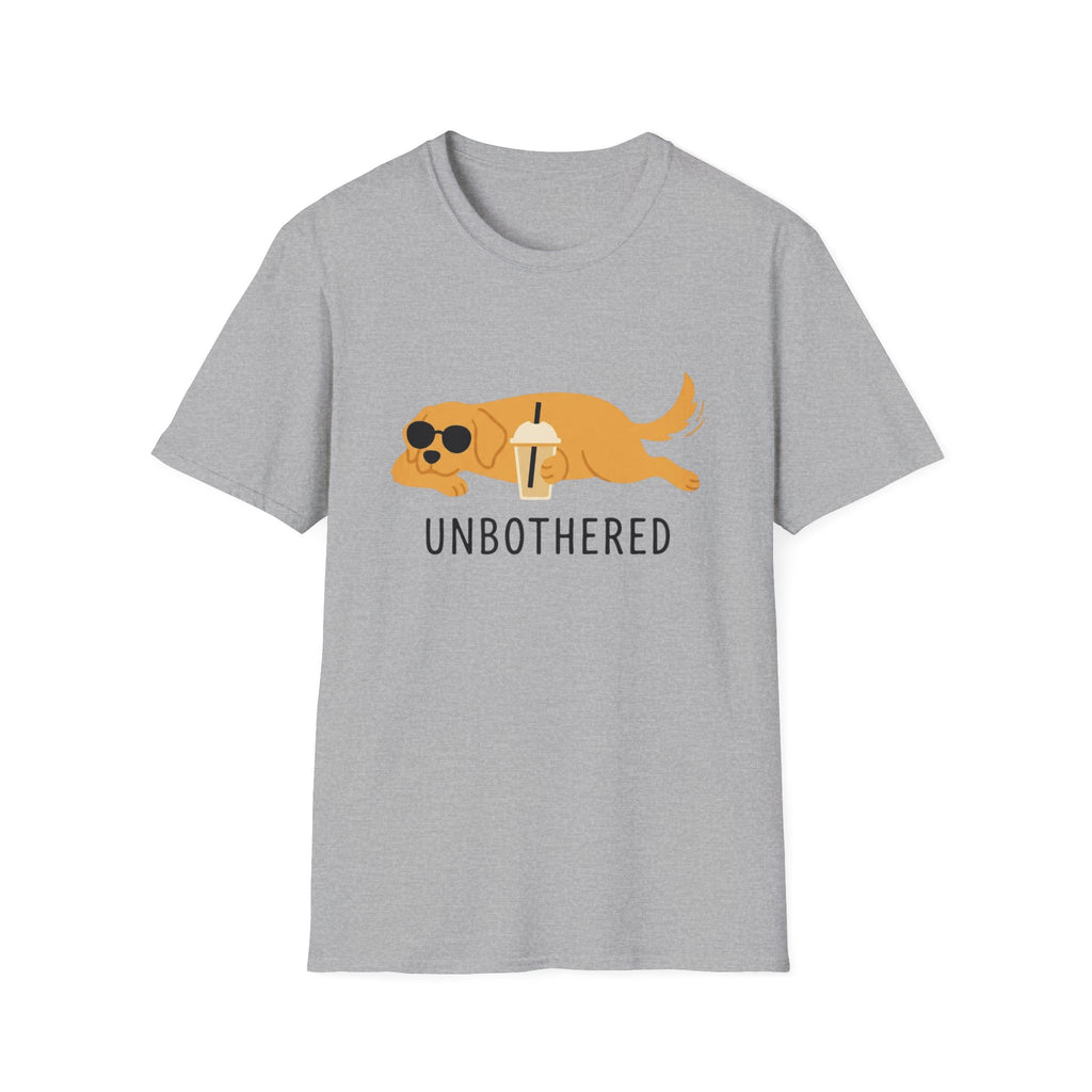 UNBOTHERED T-Shirt