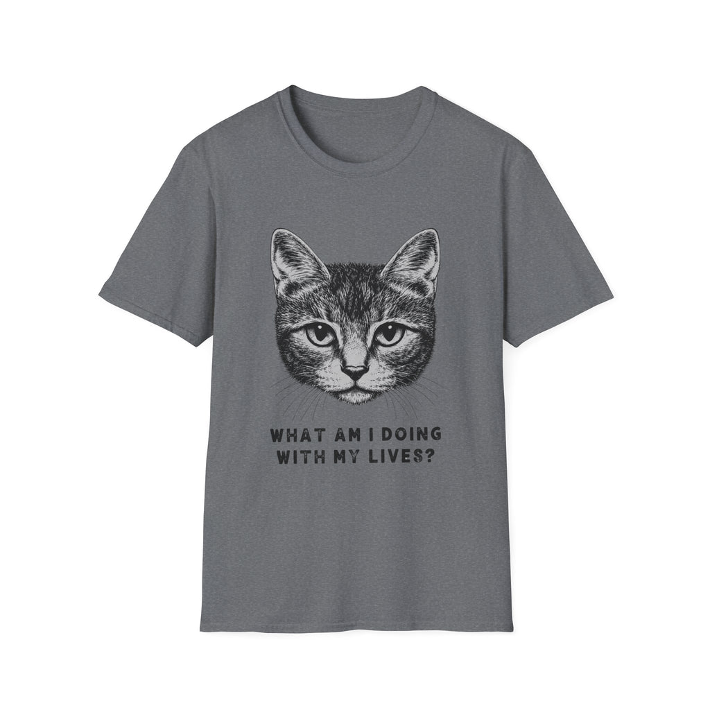 What Am I Doing with My Lives? T-Shirt