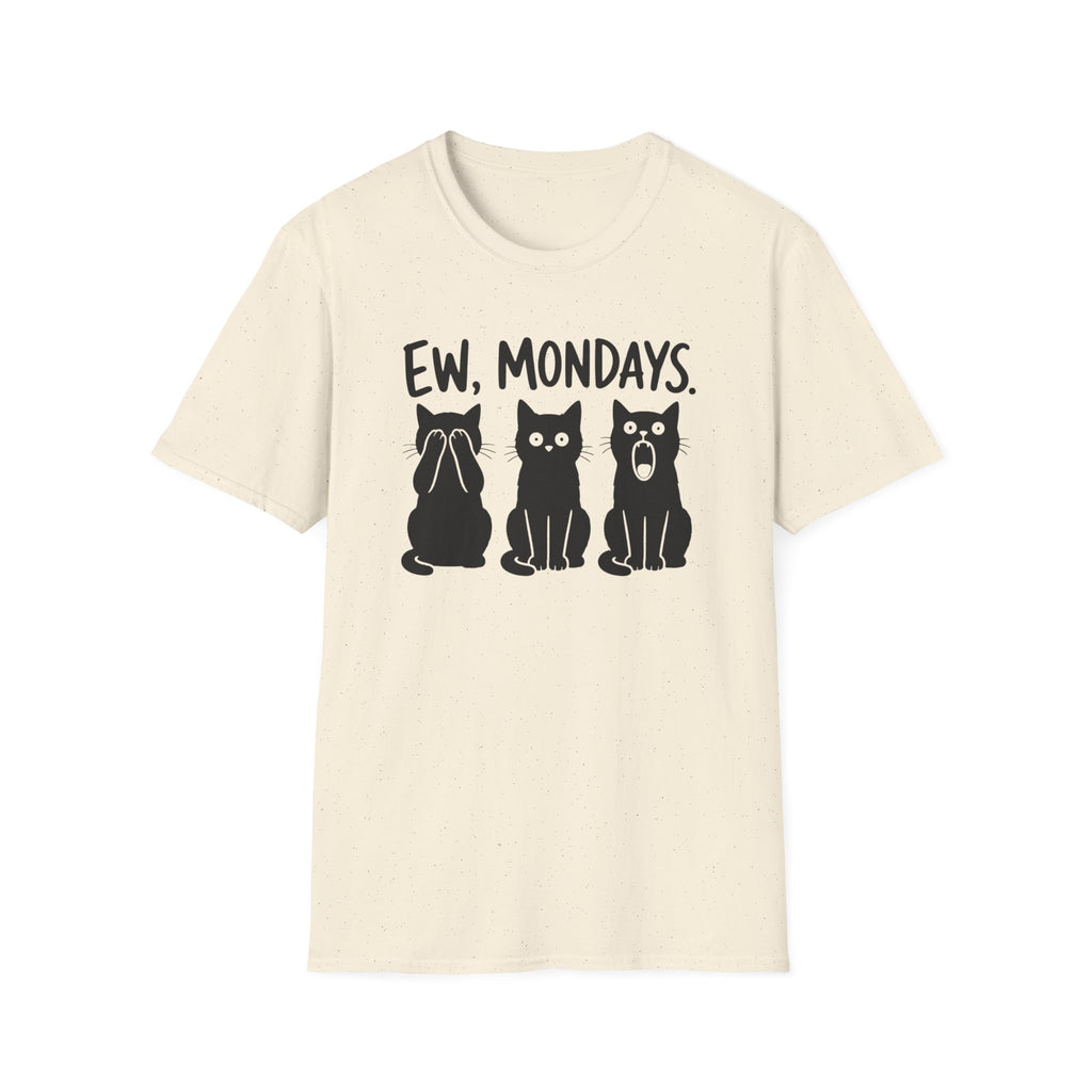 EW, MONDAYS T-Shirt