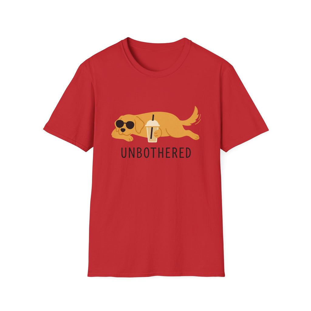 UNBOTHERED T-Shirt