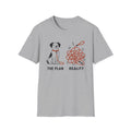The Plan Reality T-Shirt