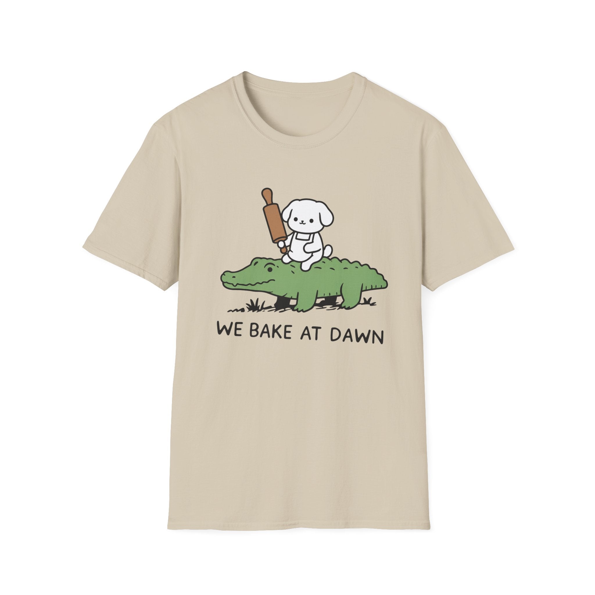 We bake at dawn T-Shirt