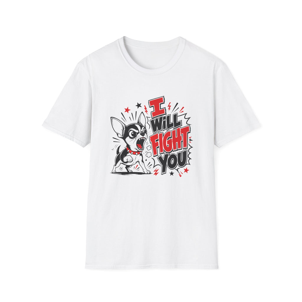 Fight You T-Shirt
