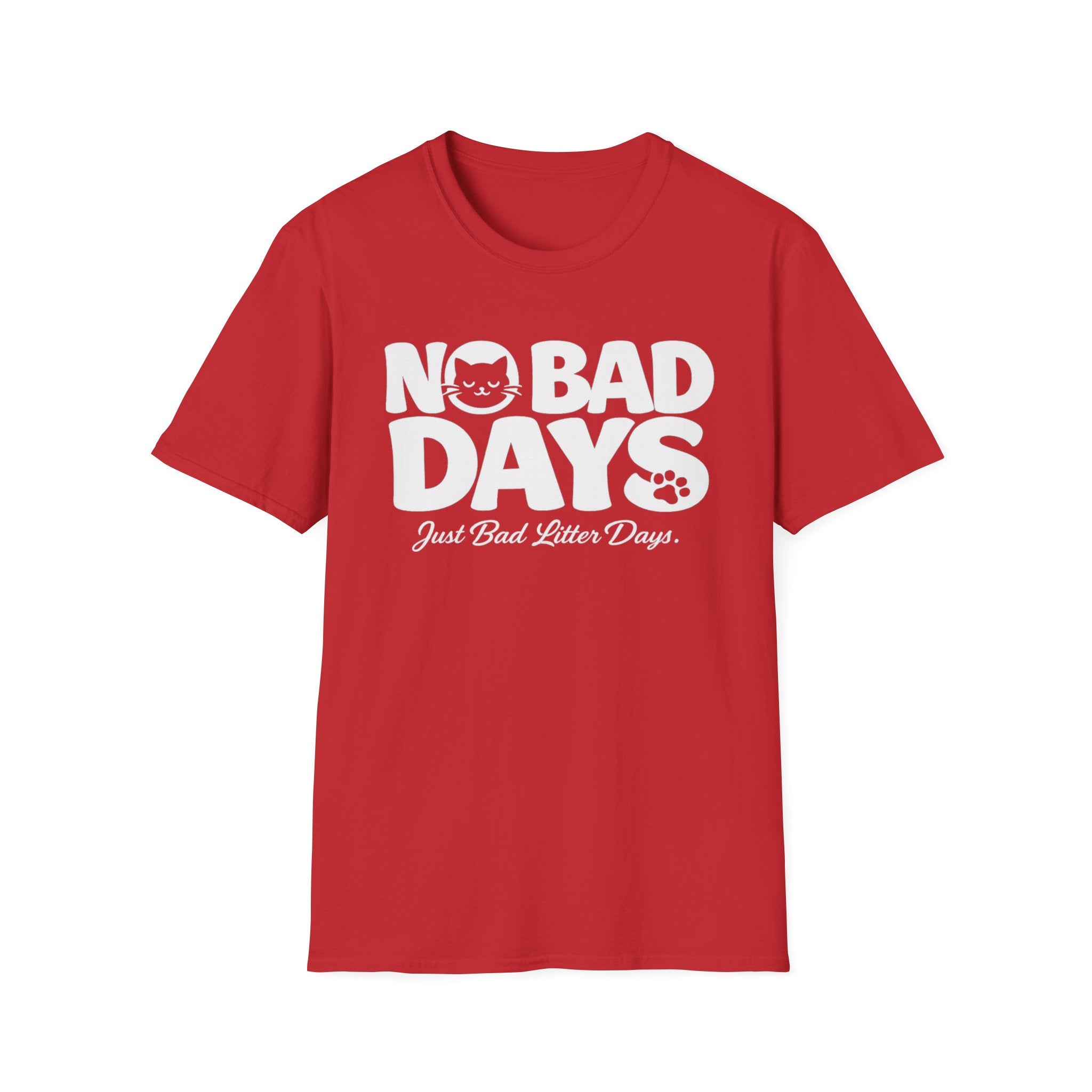 No Bad Days T-Shirt