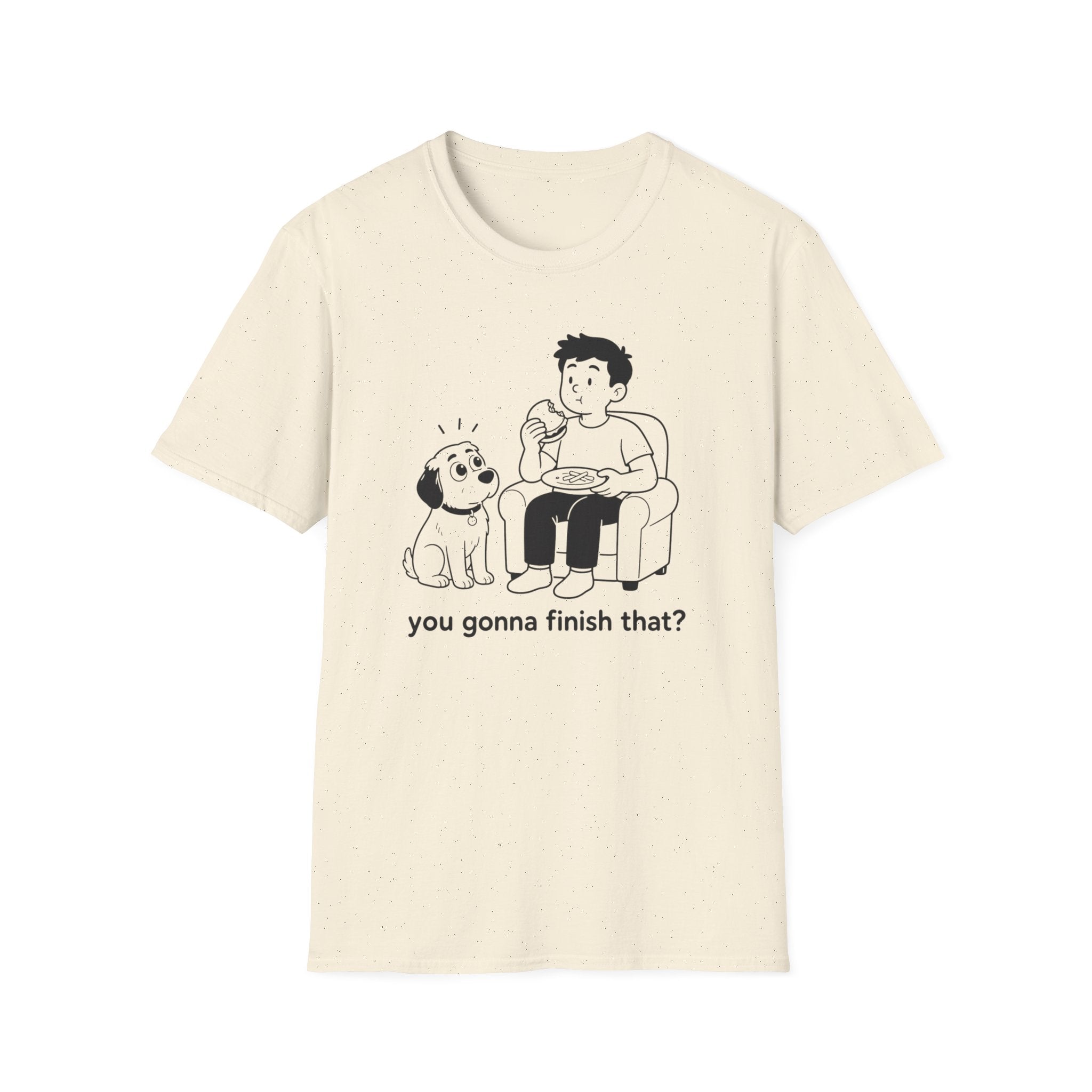 You Gonna Finish That T-Shirt