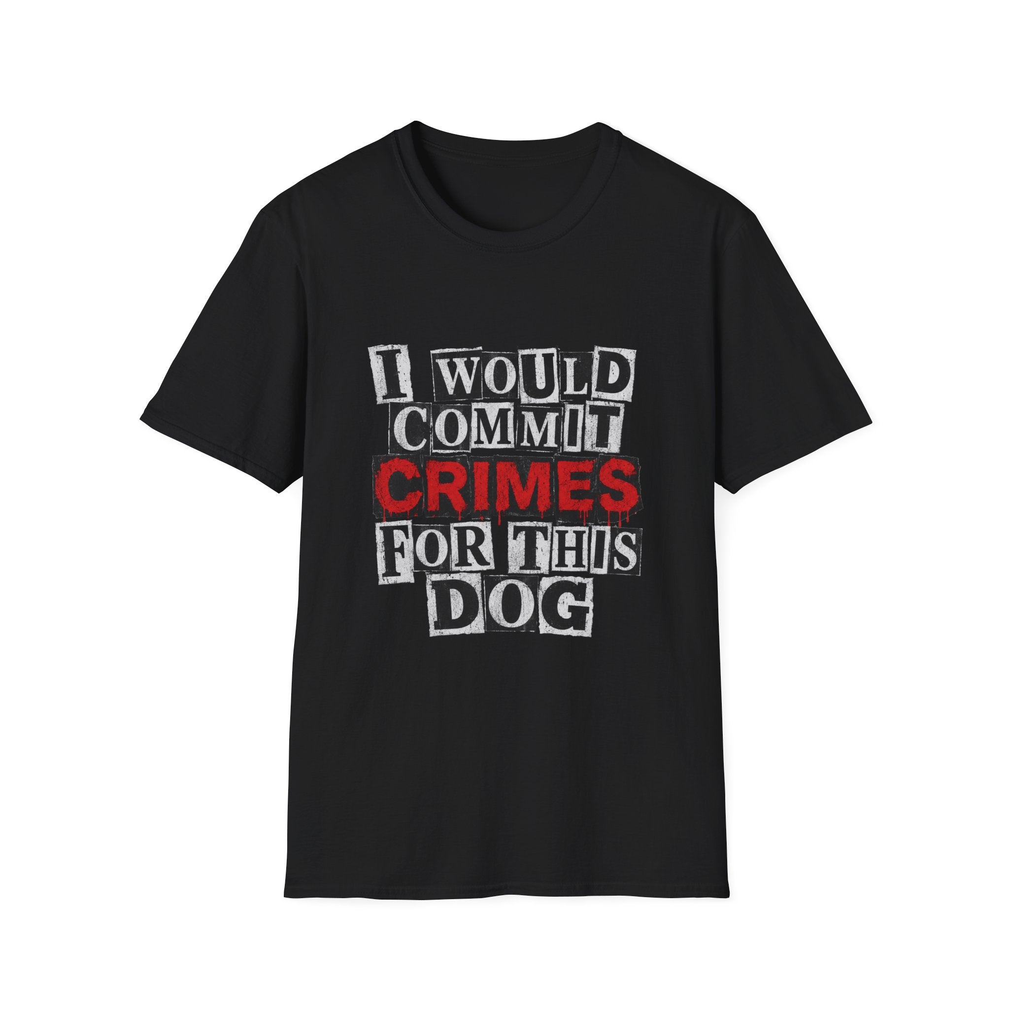 Crimes For This Dog T-Shirt