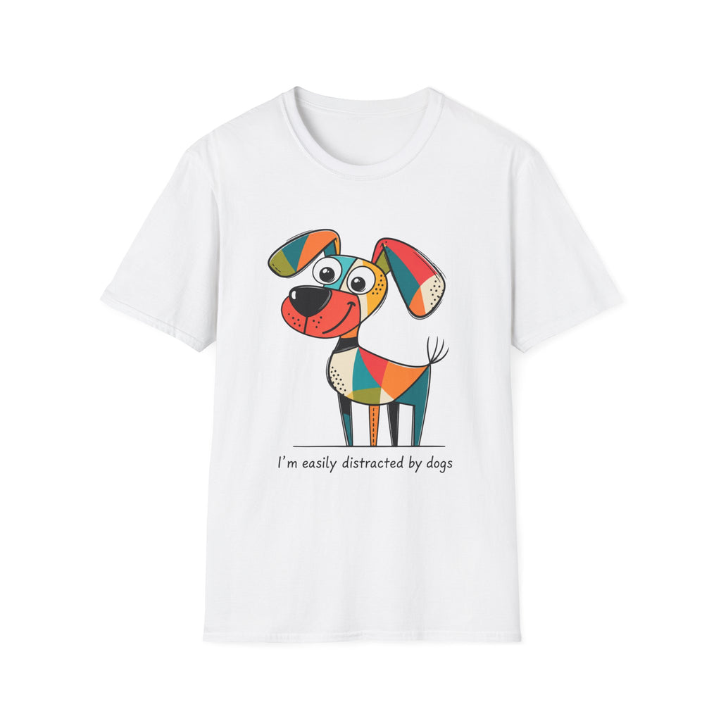 Easily Distracted by Dogs T-Shirt