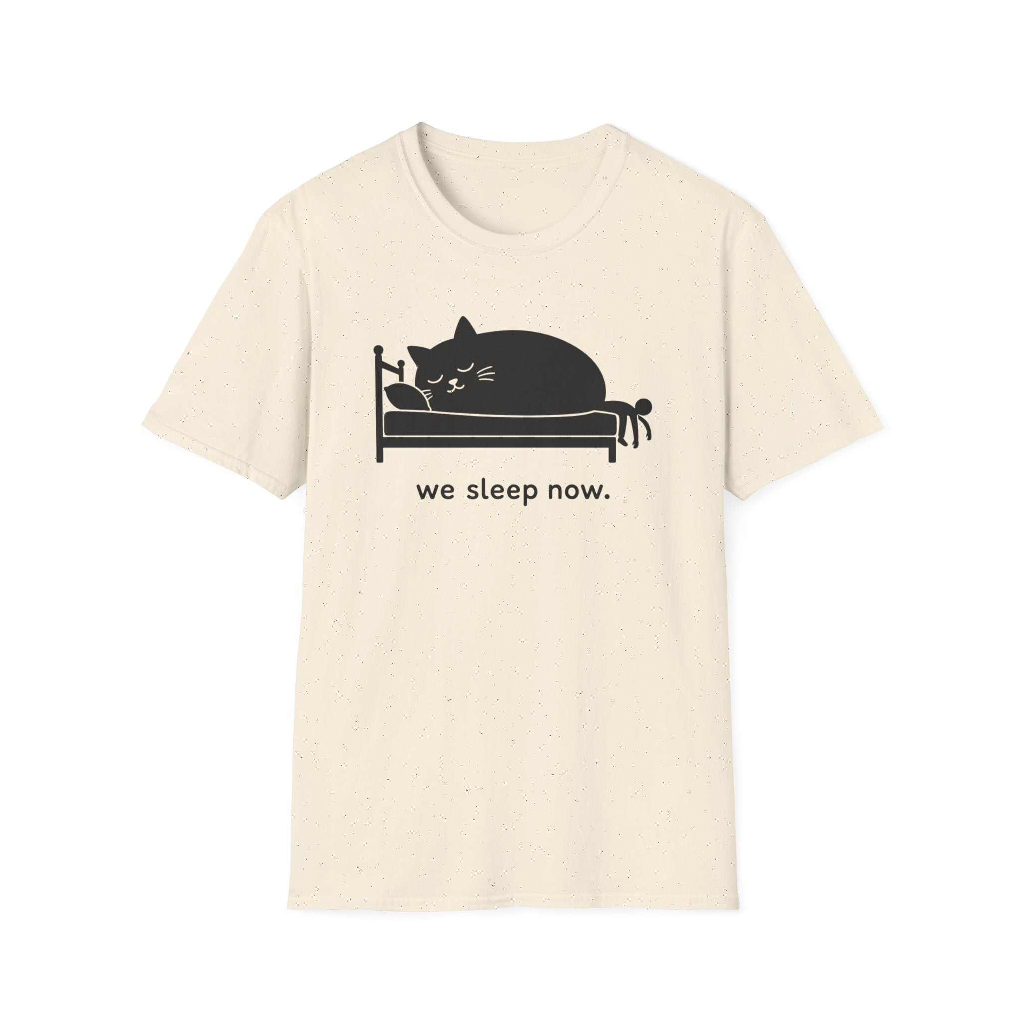 We Sleep Now T-Shirt