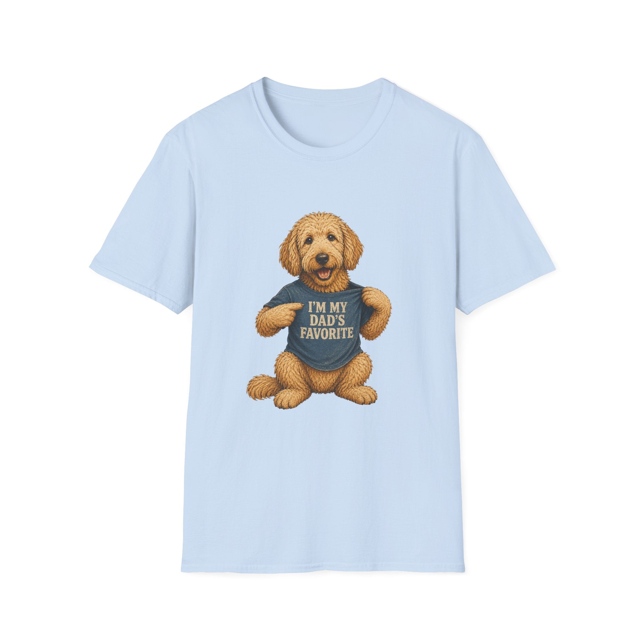 I'm my dad's Favorite T-Shirt