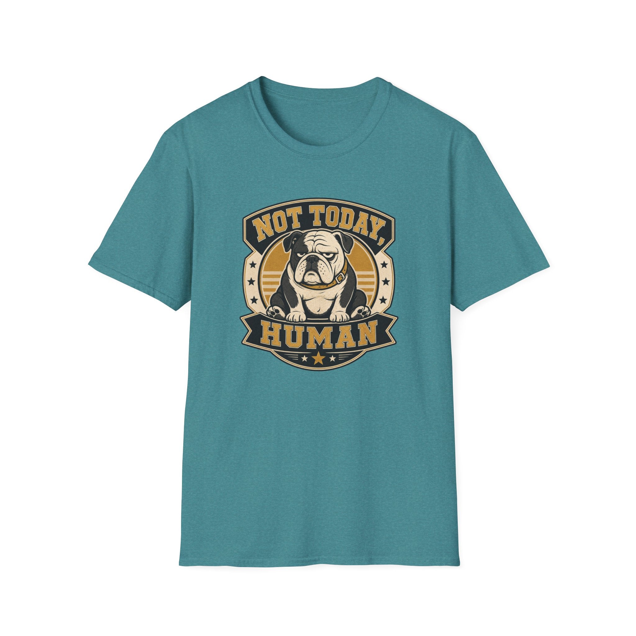 Not Today Human T-Shirt