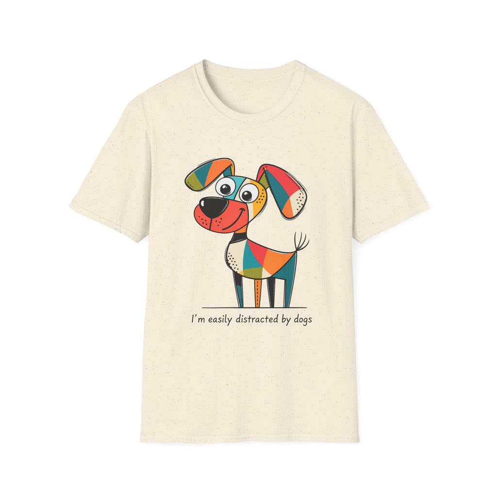 Easily Distracted by Dogs T-Shirt