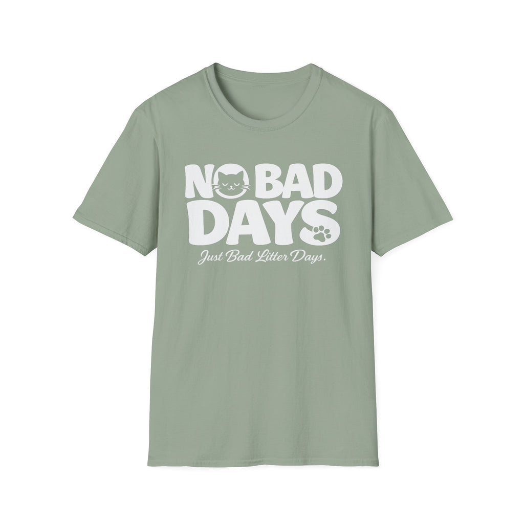 No Bad Days T-Shirt