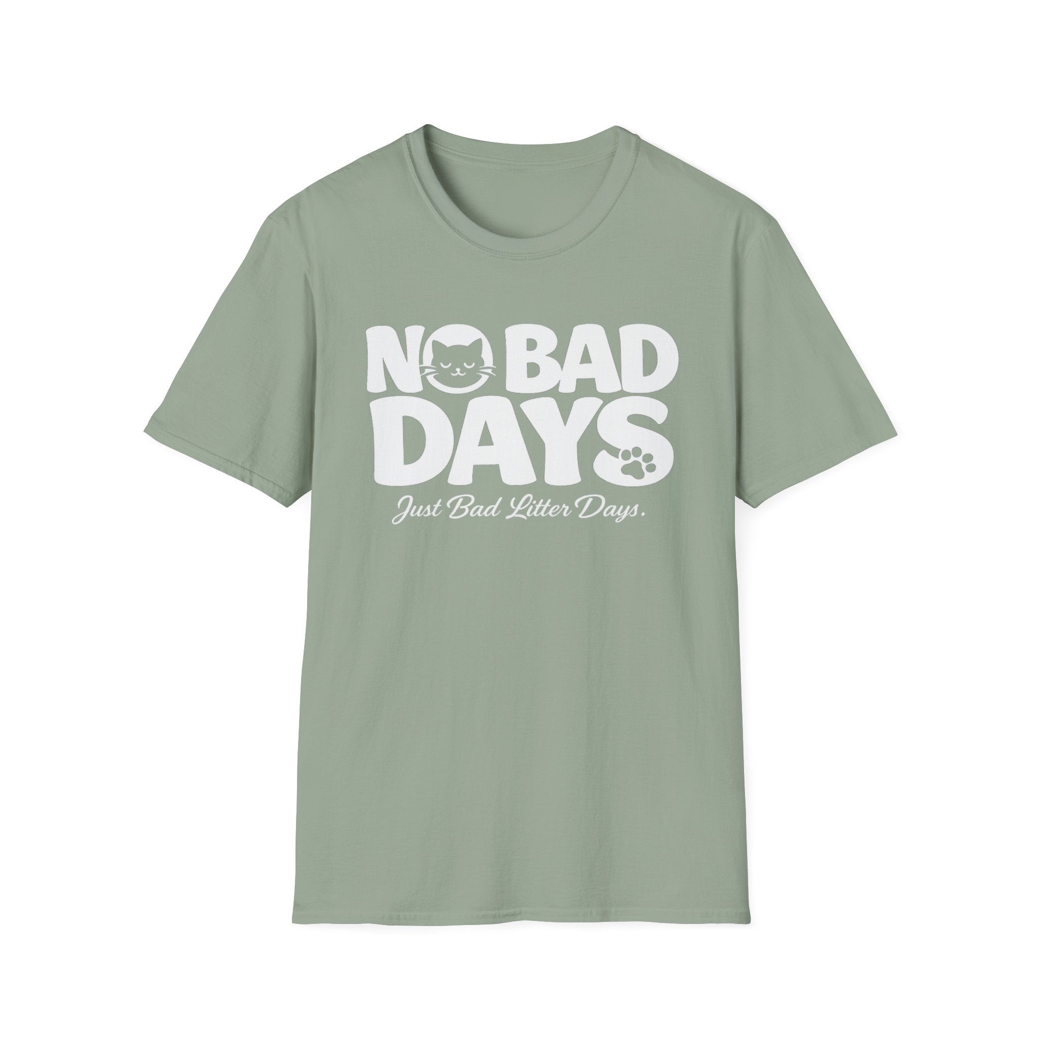 No Bad Days T-Shirt