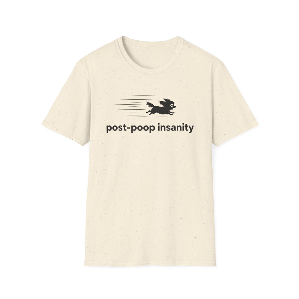 Post Poop Insanity T-Shirt