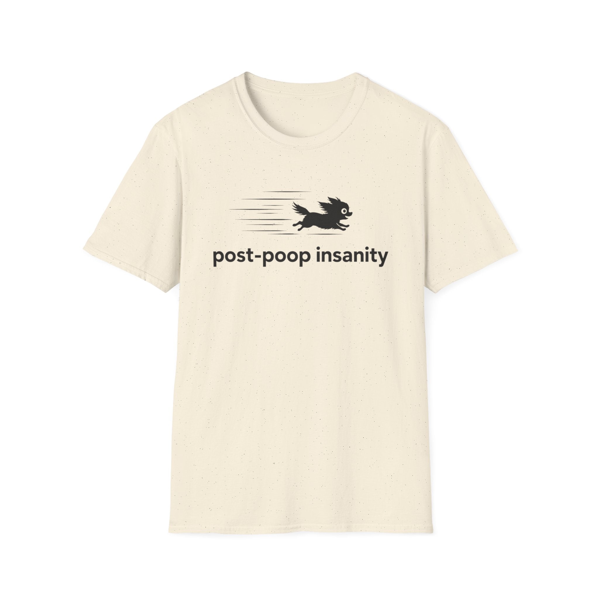 Post Poop Insanity T-Shirt