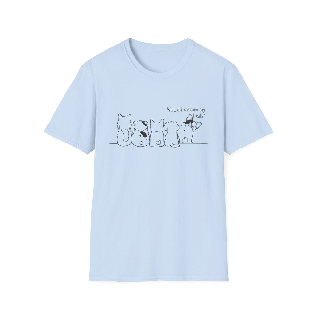 Someone Said Treats T-Shirt