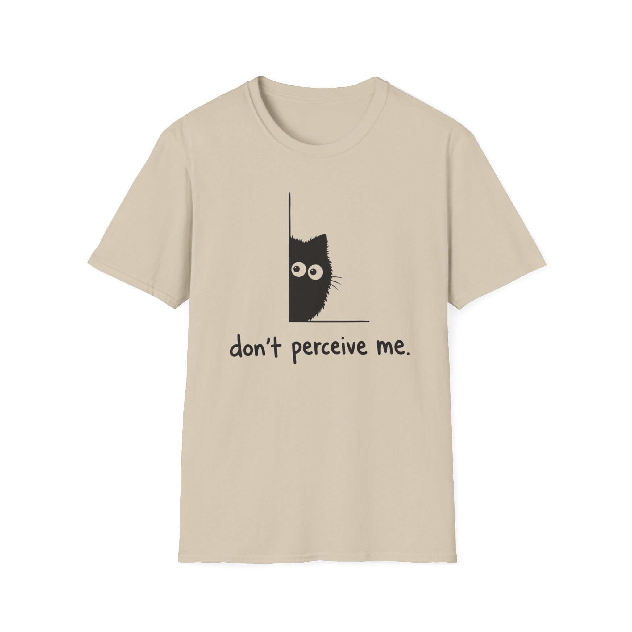 Don't Perceive Me T-Shirt