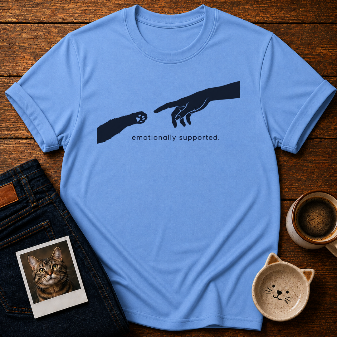 Emotionally Supported T-Shirt