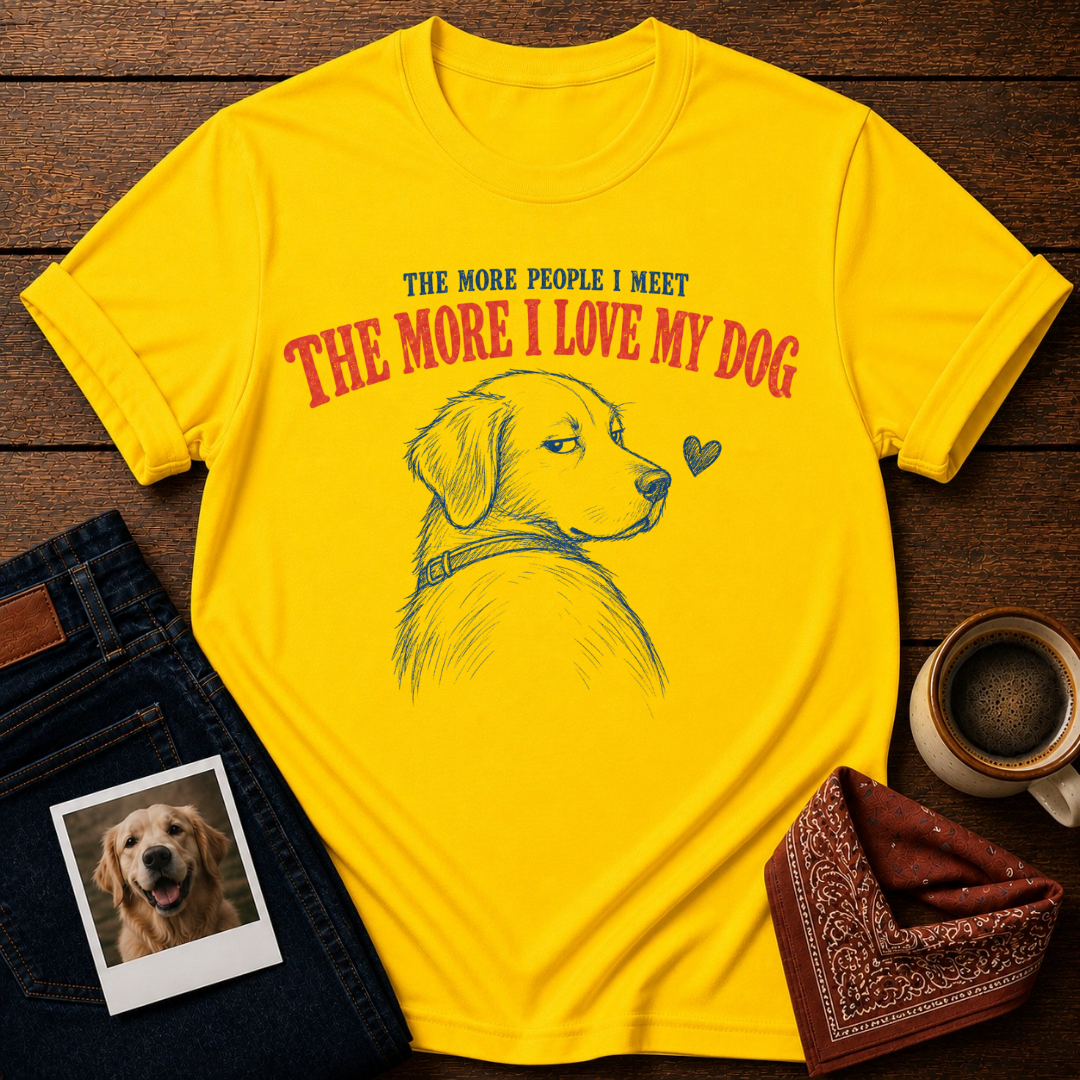 I Love My Dog More Than People T-Shirt