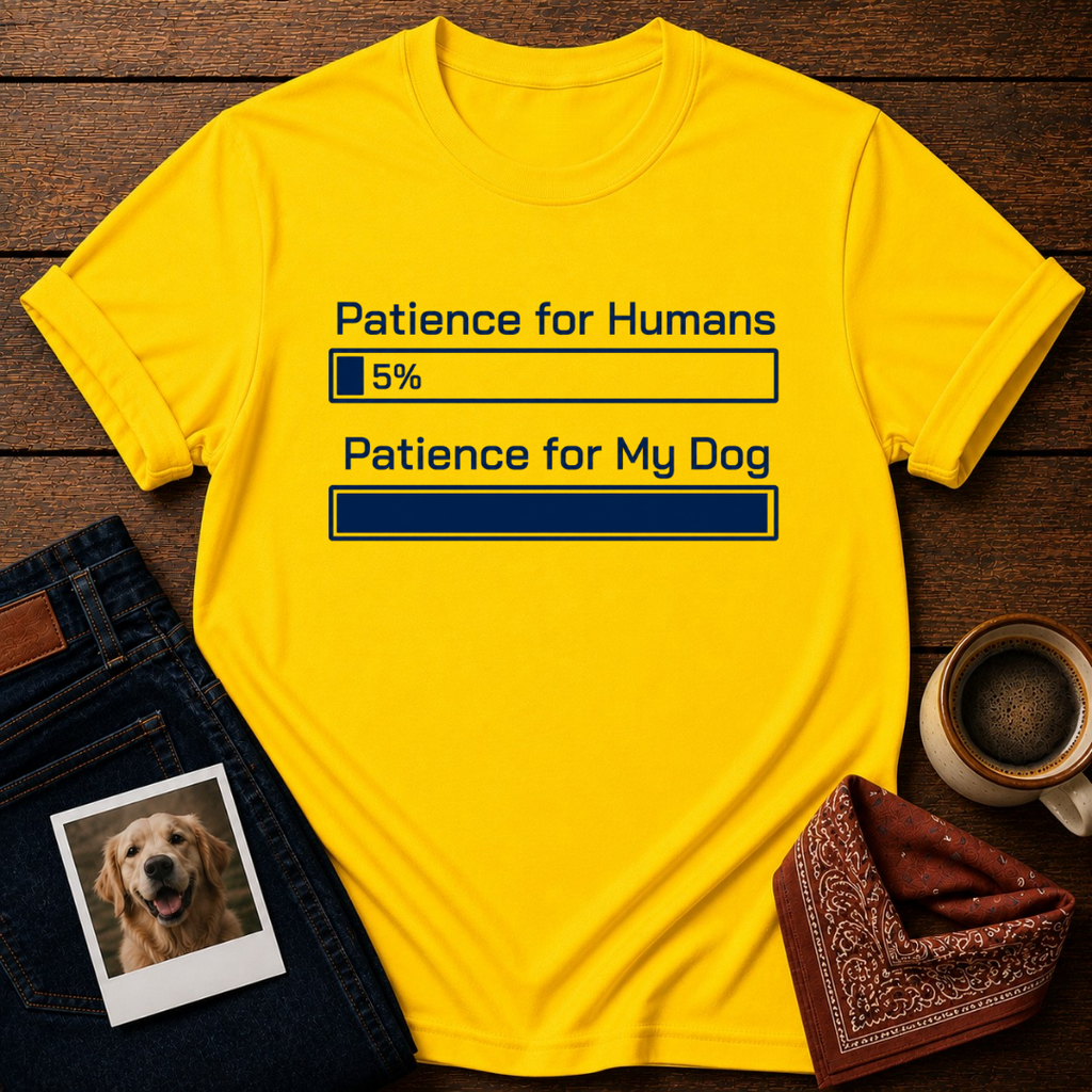 Human Patience: 5% T-Shirt