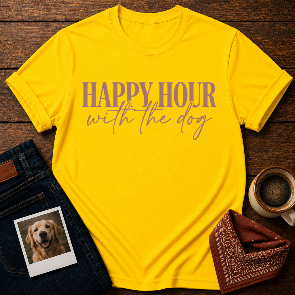 Happy Hour With The Dog T-Shirt