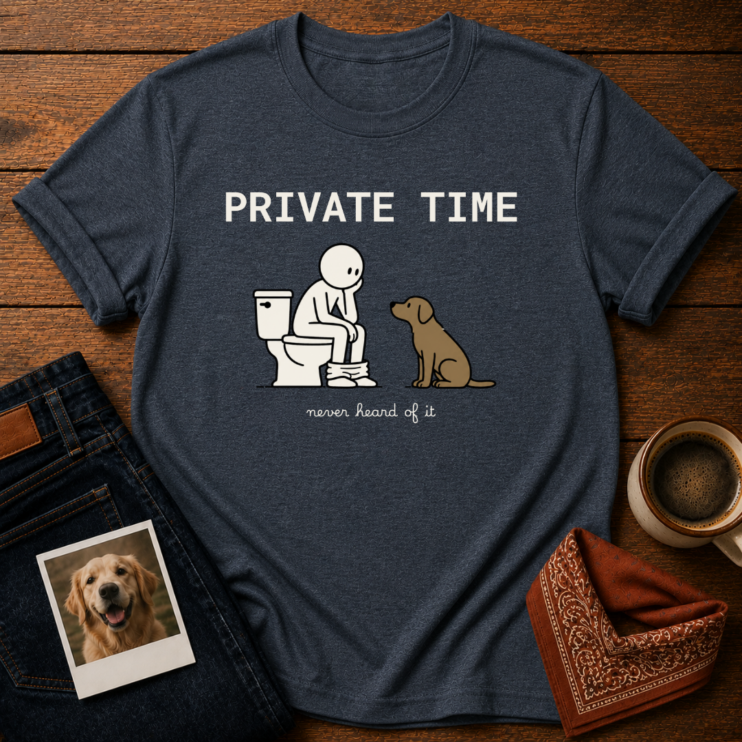 Private Time T-Shirt