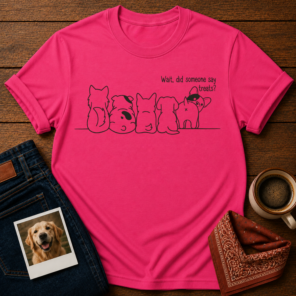 Someone Said Treats T-Shirt