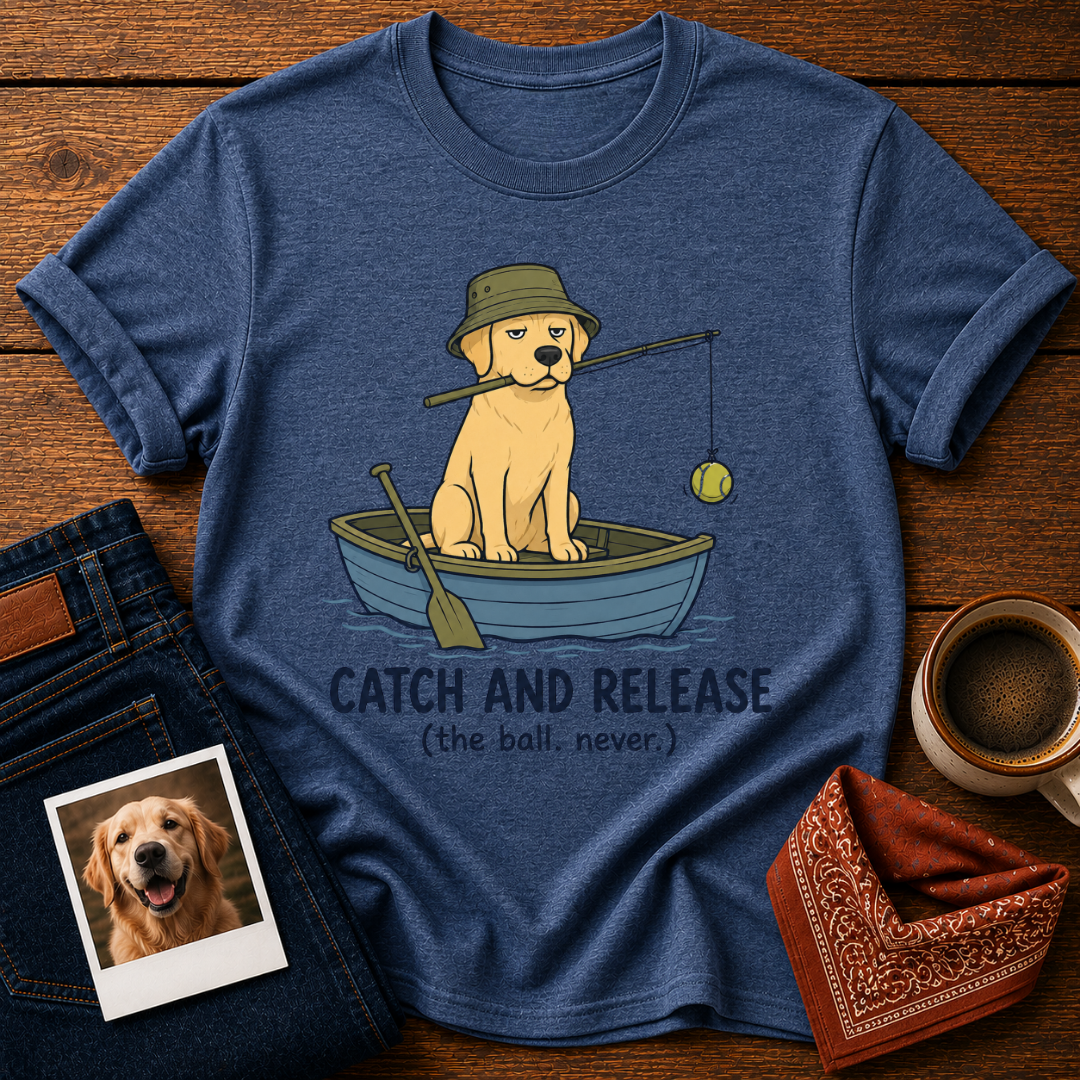 Catch and Release Dog T-Shirt