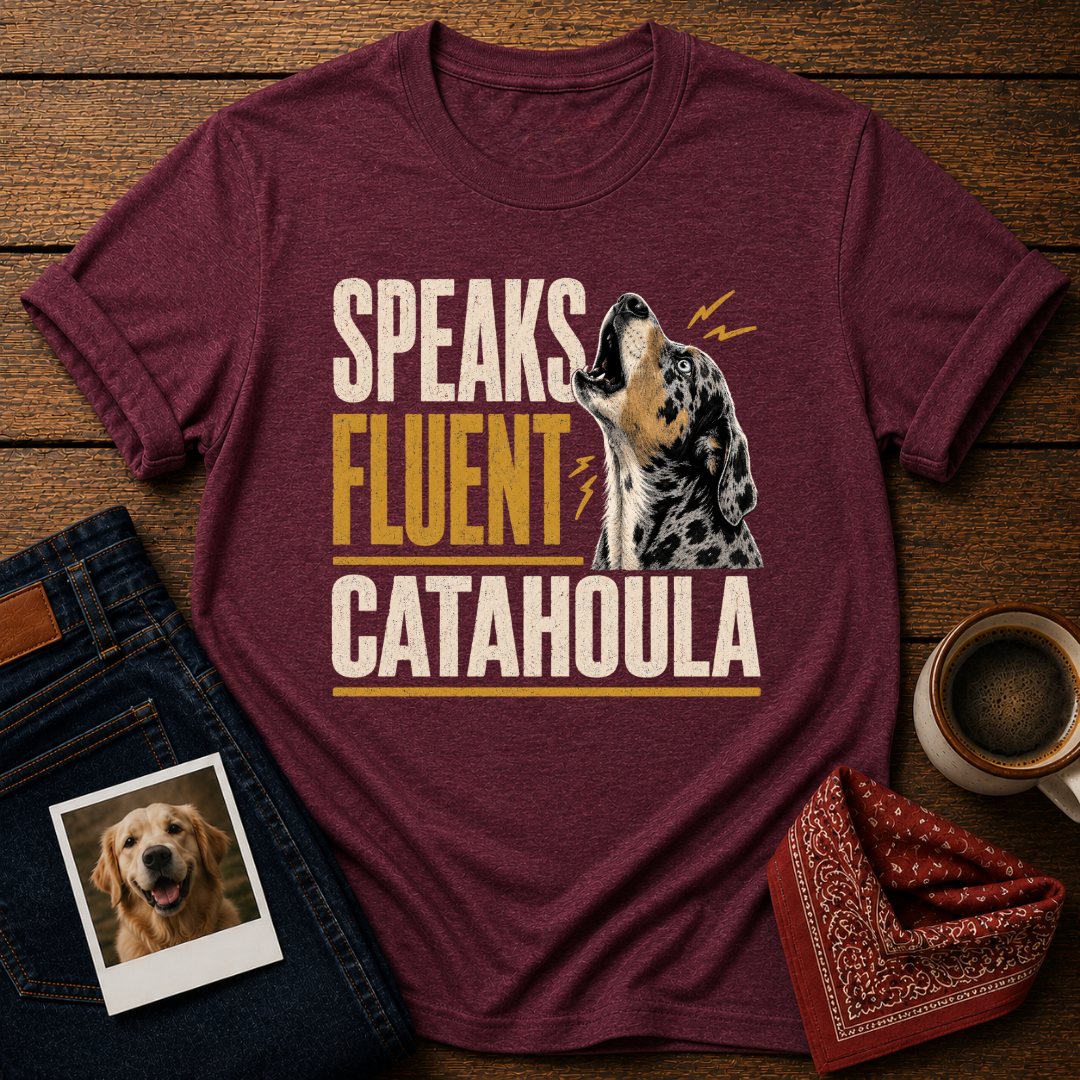 Speaks Fluent Catahoula T-Shirt