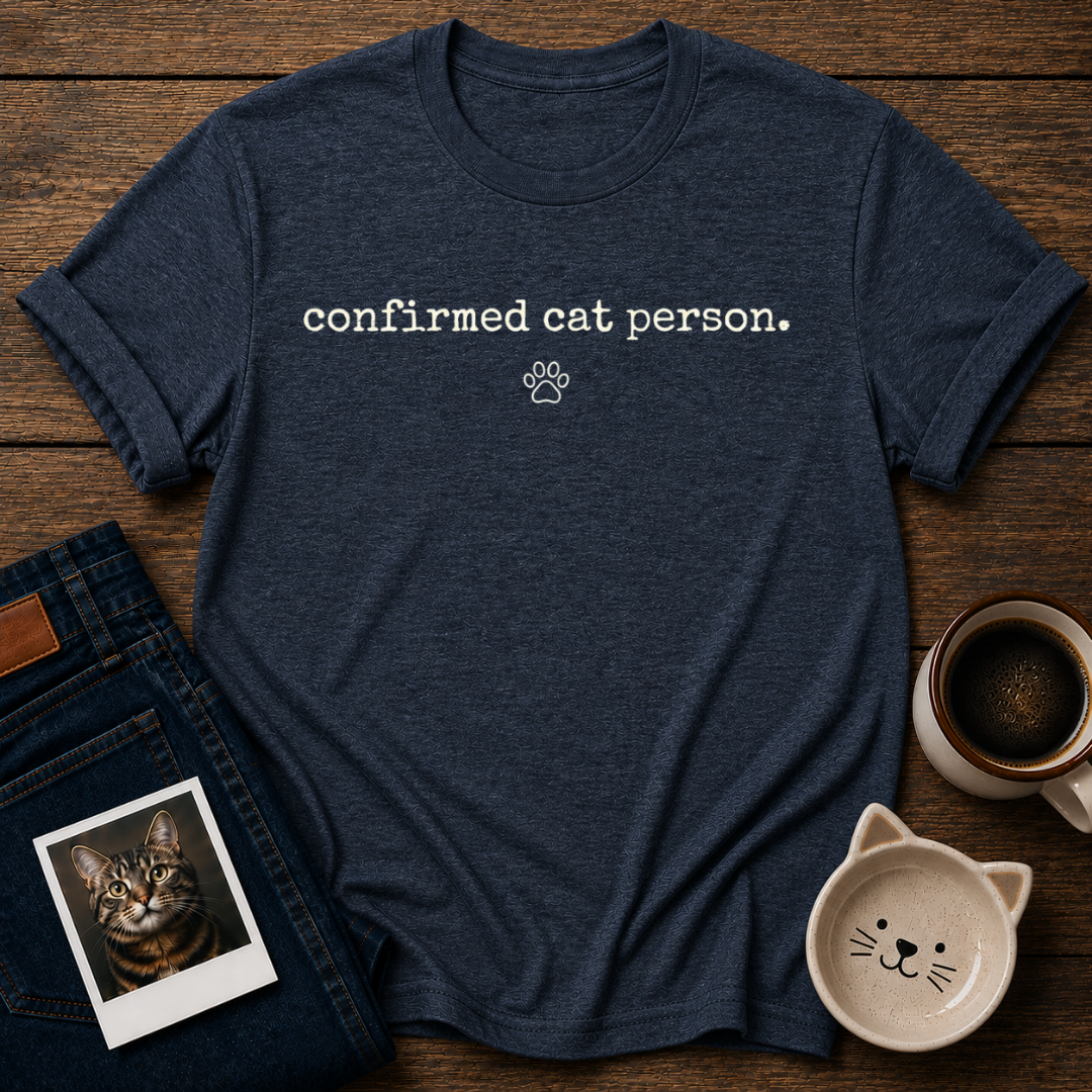 Confirmed Cat Person T-Shirt