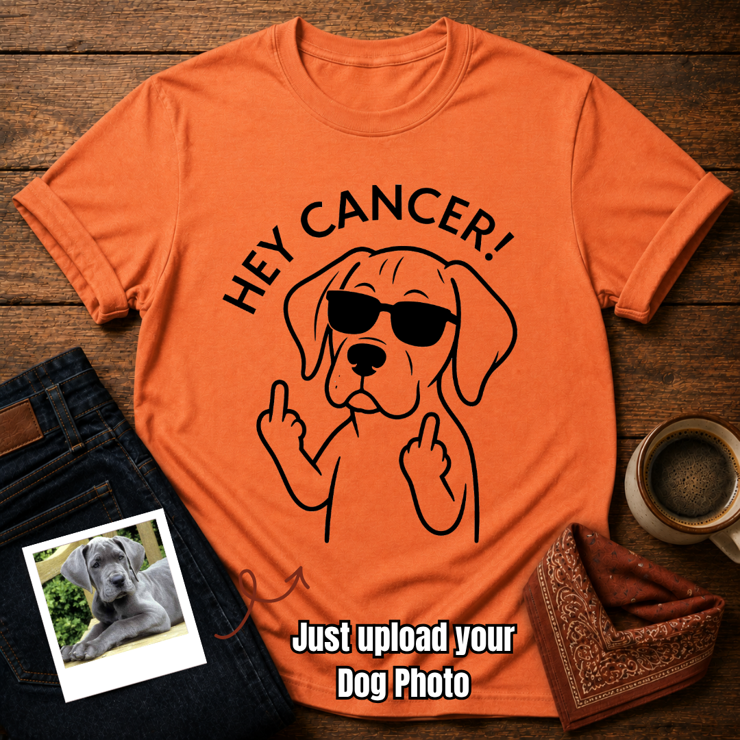 Custom Photo “Hey Cancer” Dog T-Shirt