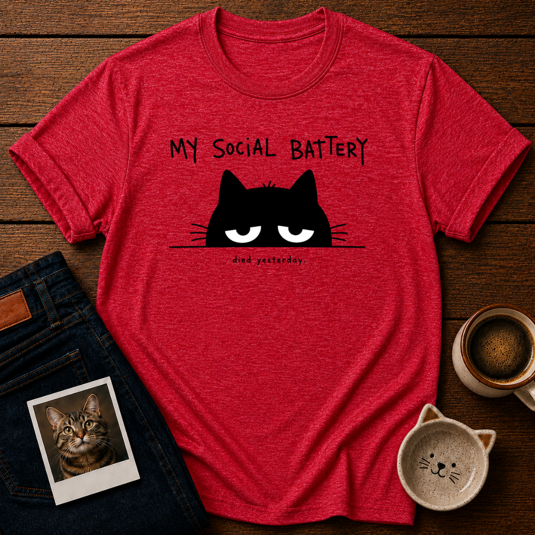 My Social Battery T-Shirt