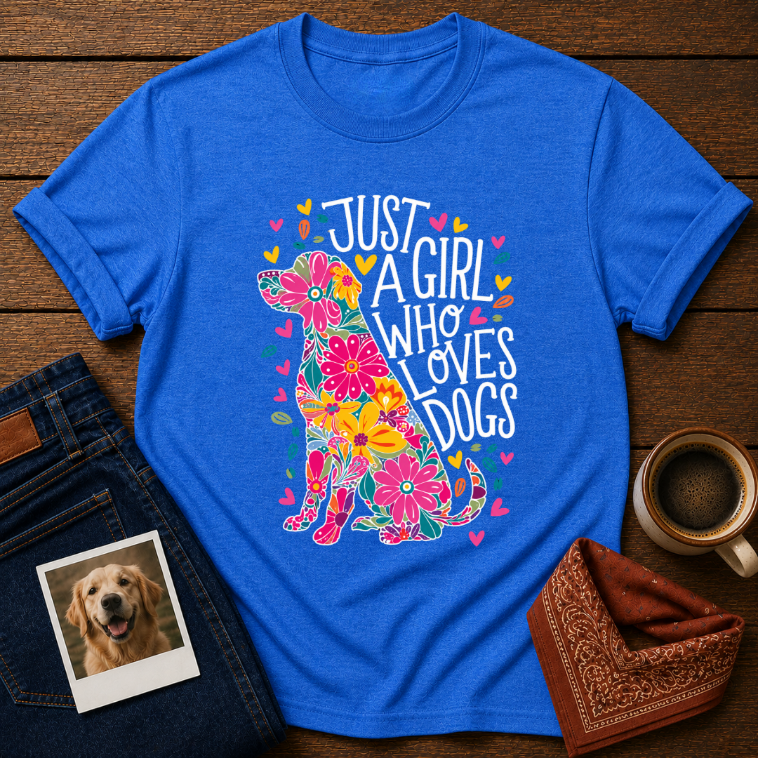 Just A Girl Who Loves Dogs T-Shirt