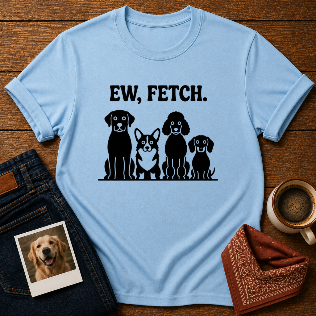 EW, FETCH T-Shirt