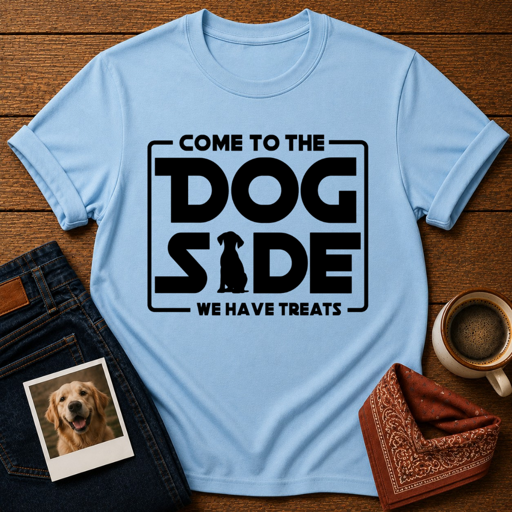 Come To the Dog Side T-Shirt